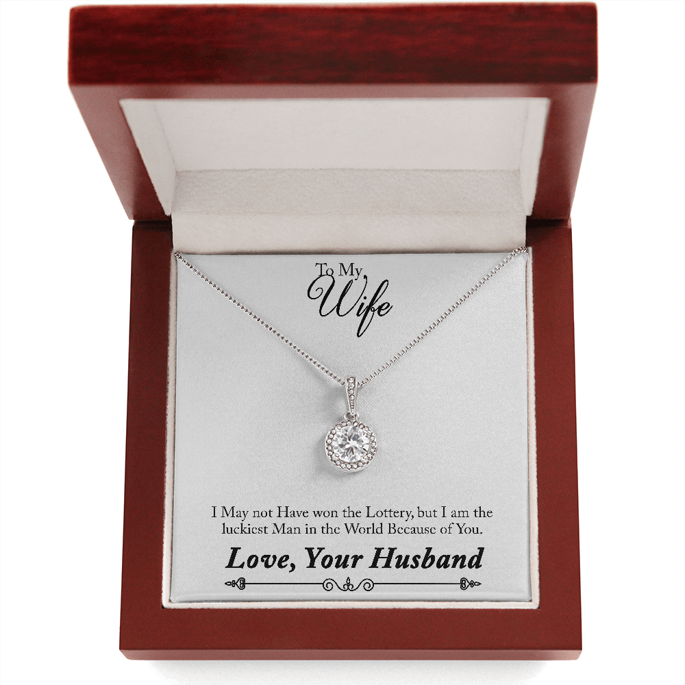 To My wife - Luckiest Man Eternal Hope Necklace