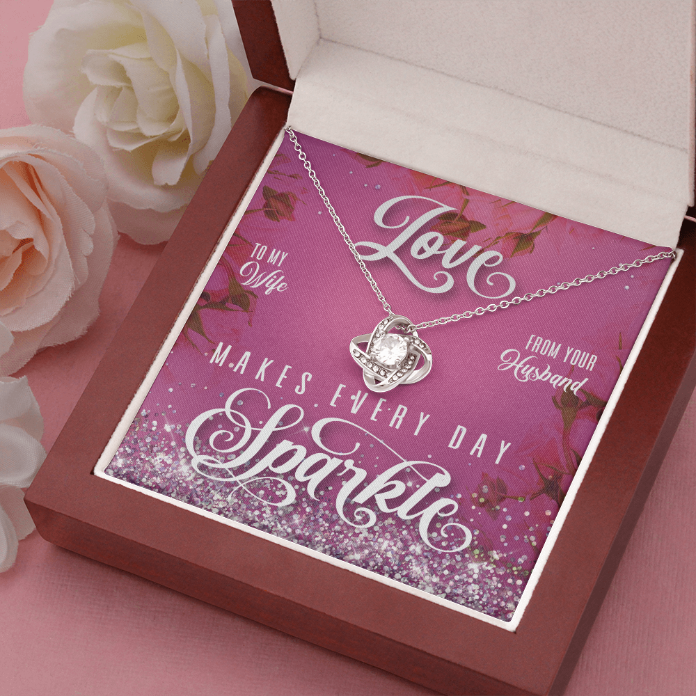 To My Wife - Love Makes Every Day Sparkle necklace