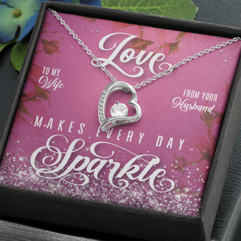 To My Wife - Makes Everyday Sparkle Forever Necklace