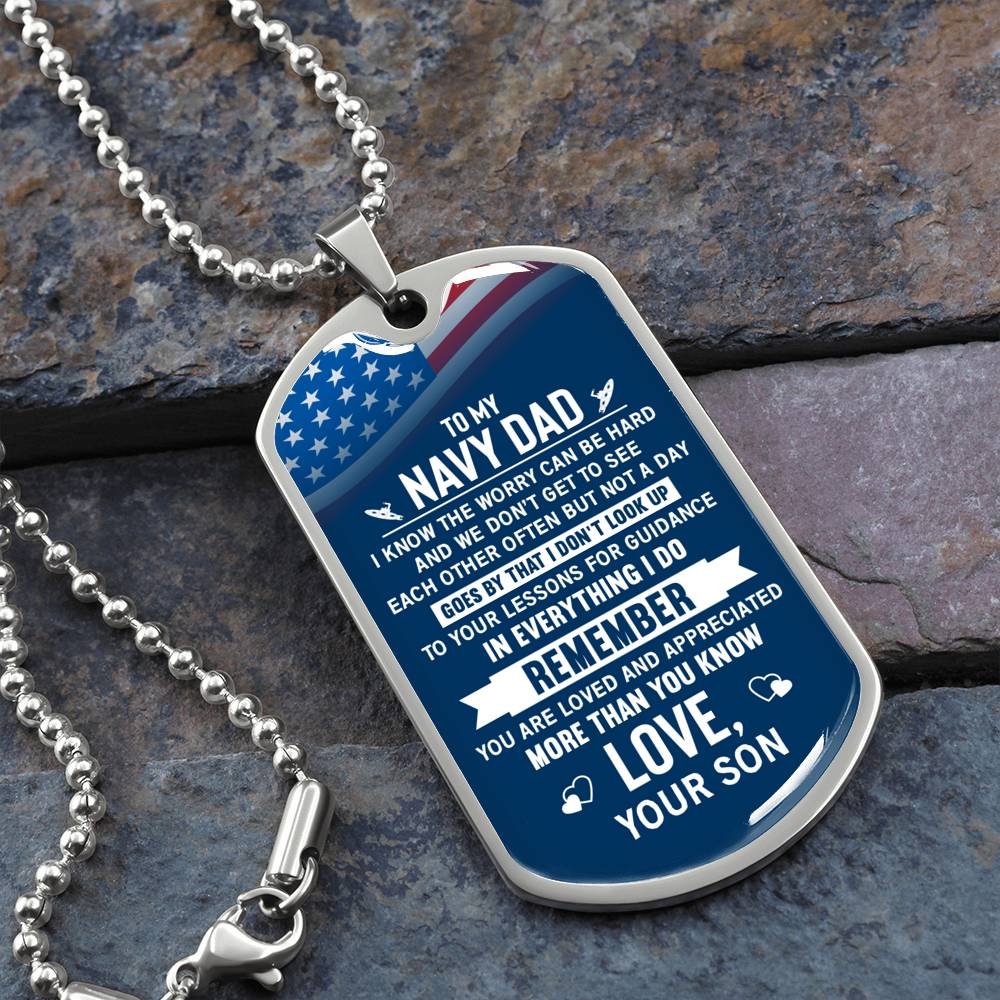 Your Navy Dad will cherish this customized dog tag necklace. Makes a great gift idea and comes with a heart-felt message engraved on the front. You may add any personalized message on the back!