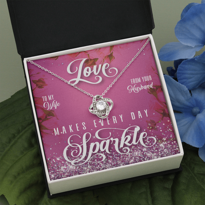To My Wife - Love Makes Every Day Sparkle necklace