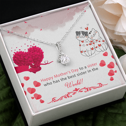 Nothing says happy mothers day sister like a beautiful piece of jewelry. She'll cherish it for years to come!
